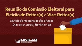 Eleição de Reitor(a) e Vice-Reitor(a) -  Sorteio da Numeração das Chapas