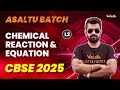 Chemical Reaction and Equation L2 | Class 10 | CBSE 2025 |🔥 Shimon Sir