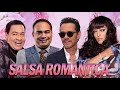 Gilberto Santa Rosa, La India, Tito Nieves, Marc Anthony SALSA ROMANTICA - VIEJITAS SALSA ROMANTICA