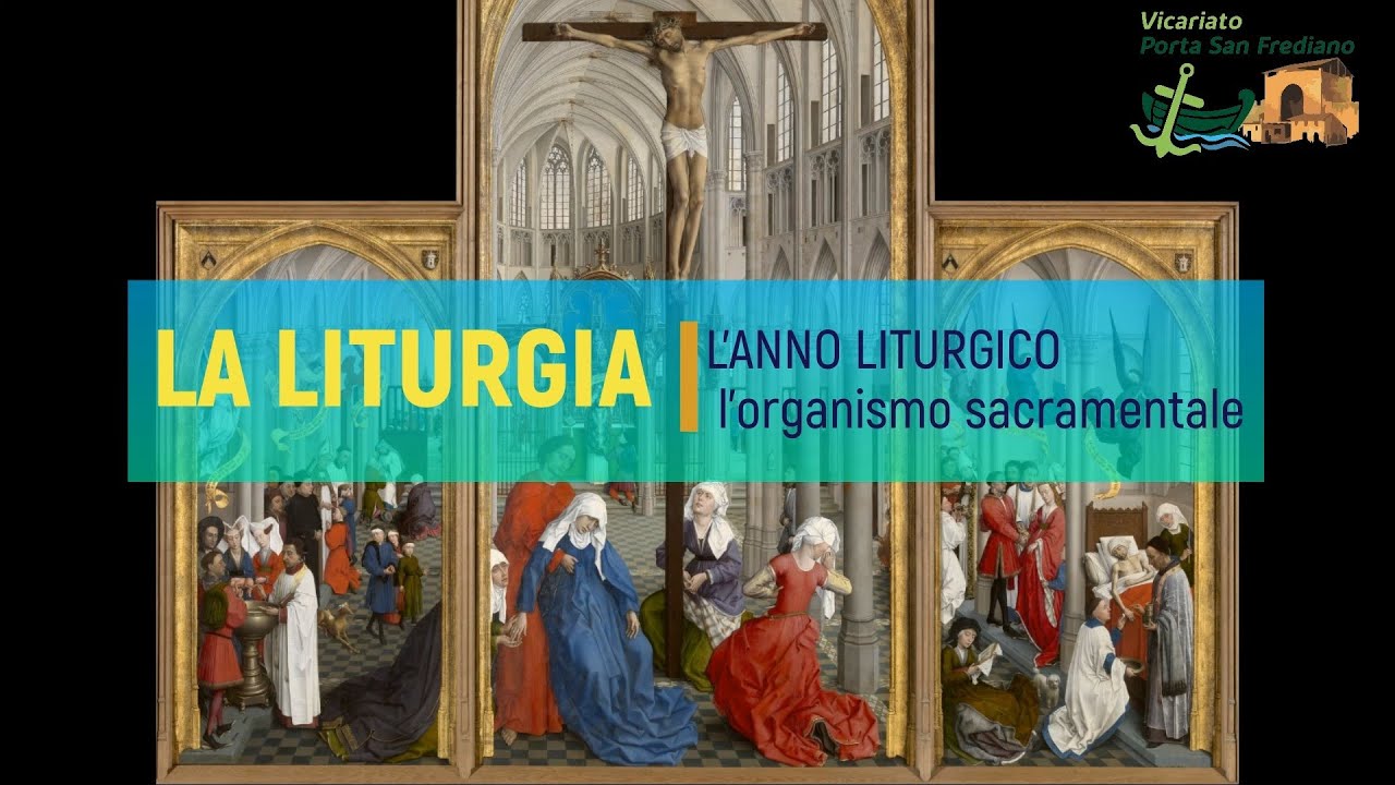 La Liturgia - L'anno Liturgico E L'organismo Sacramentale (02) - YouTube