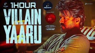 1 Hour  Of  LEO - Villain Yaaru | Thalapathy Vijay | Anirudh Ravichander | Lokesh Kanagaraj