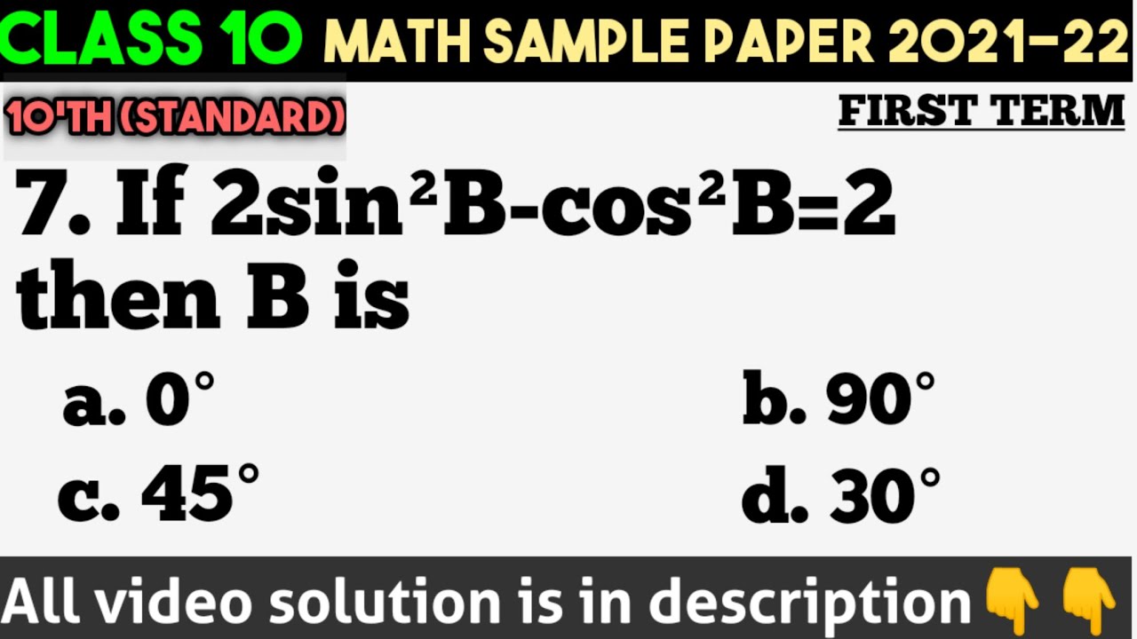 If 2sin²B-cos²B=2 Then B Is:- Class 10 Math Sample Paper 2021-22 ...