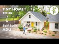 Man Builds Tiny Home ADU for $60K & Shares Free Plans + FULL TOUR