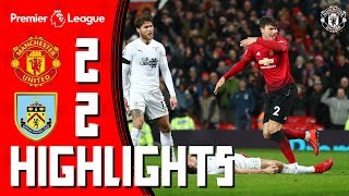 Highlights | Manchester United 2-2 Burnley | Pogba & Lindelof rescue the Reds