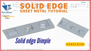 Solid edge sheet metal tutorial | solid edge dimple feature