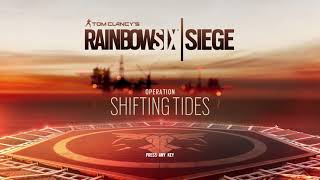 Rainbow Six Siege:  Shifting Tides Theme