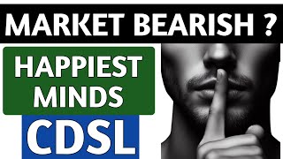 Market bearish? Happiest minds share,Cdsl share,Happiest minds update,Cdsl share latest update