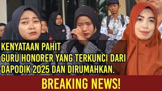 Kenyataan Pahit Guru Honorer yang Terkunci dari Dapodik 2025 dan Dirumahkan!