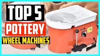 Top 5 Best Pottery Wheel Machines in 2024