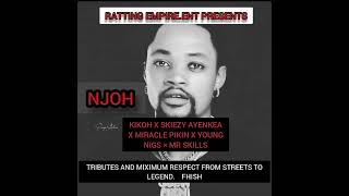 FHISH(NJOH)Tribute KIKOH FT SKIEZY AYENKEA X YOUNG NIGS X MIRACLE PIKIN X MR SKILLS(PROD-SPACE BEAT)