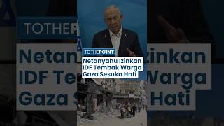 Netanyahu Berencana Membuat Warga Gaza Kelaparan, Izinkan Warga Ditembak Sesuka Hati Tentara Israel