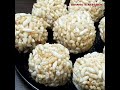 Murmura Ladoo with 2 ingredients only/Puffed Rice #Shorts #Shortvideos #Adimolskitchen