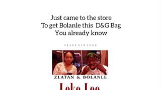 Leke Lee - “Zlatan Ibile & Bolanle” (Official Lyrics Video)