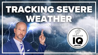 Tracking the severe weather risk Monday 8/15: Brad Panovich VLOG
