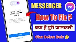 Fix Messenger set up a way to access your chat history || Set up a way to access your chat history