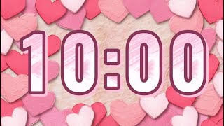 10 Minute Valentine's Day Timer with Love Music | Romantic Countdown ❤️🎶