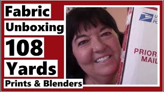 Fabric Unboxing - 108 Yards of Cotton Prints and Blenders