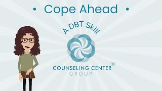 Cope Ahead - A DBT Skill