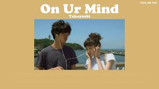 [THAISUB] on ur mind - Takayoshi