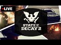 State of Decay 2 LETHAL Mode 🔴 Live