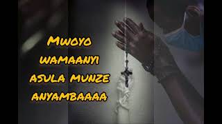 Ntambula ne yezu . Catholic song lyric by kamoga Peter Re-gun +256704093190 0777183646