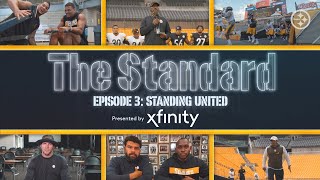 The Standard: Standing United (Ep. 3) | Pittsburgh Steelers