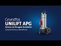 Grundfos | UNILIFT APG: Características y Beneficios