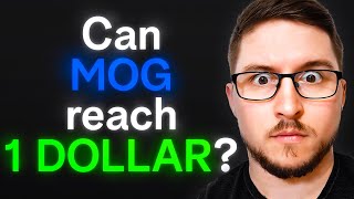 Can MOG Coin Reach $1... (MOG PRICE PREDICTION)