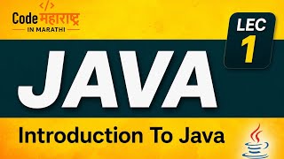 Java Introduction in Marathi | History, Features & Basics of Java | Core Java Lecture 1