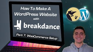 WooCommerce Setup: Breakdance Builder WordPress Tutorial