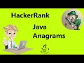 #16 java anagrams hackerrank solution - Java 8| Hackerrank Java