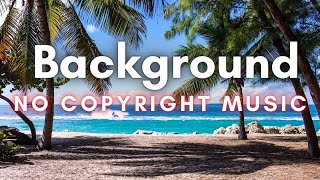 Vlog Background Music no Copyright Download for Content Creators | Syedra - Maldivian Summer