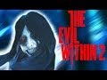 The Evil Within 2 Walkthrough Part 6 - WHAT DID I JUST WALK INTO? - How To Beat TEW2 PC