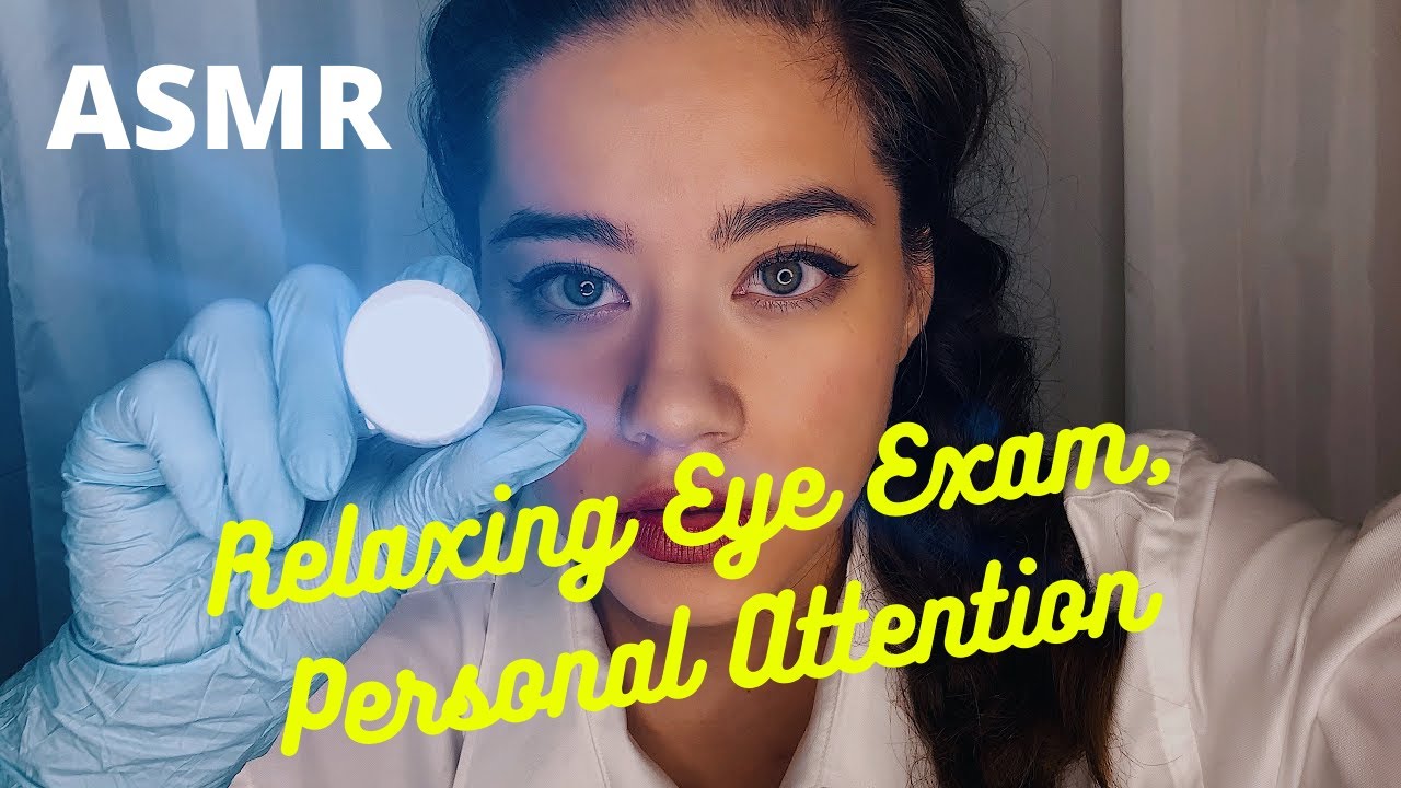 Asmr Roleplay Relaxing Eye Exam Personal Attention Fidget Toy Youtube