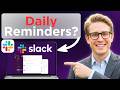 How To Set Recurring Reminders In Slack (Updated 2026)