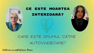 MOARTEA INTERIOARĂ ȘI DRUMUL CĂTRE AUTOVINDECARE #constiinta #chakras