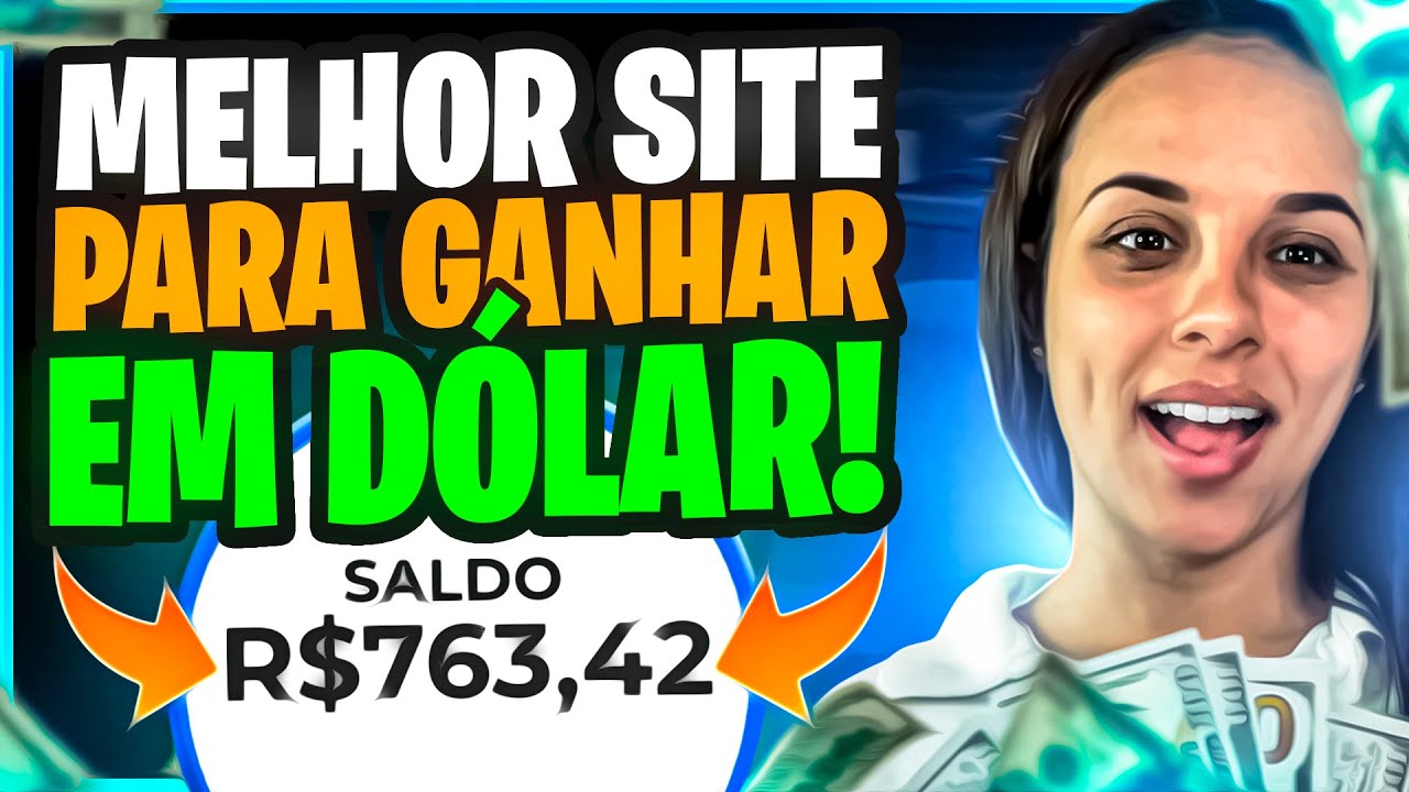 RECEBA R$50 TODOS Os DIAS MELHOR SITE PARA GANHAR DINHEIRO Em DÓLAR De ...