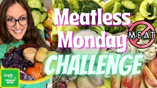 Meatless Monday Challenge Recipes 💪