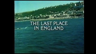 Once in a lifetime - The last place in England