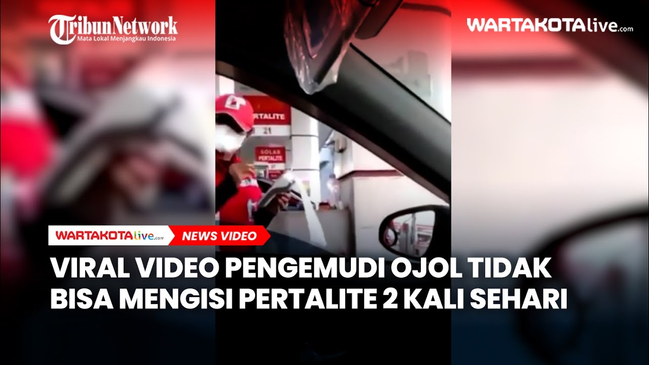 Viral Video Pengemudi Ojol Tidak Bisa Mengisi Pertalite 2 Kali Sehari ...