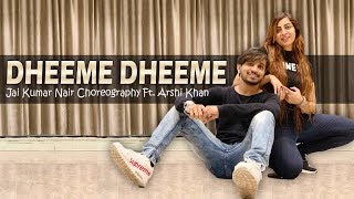 Dheeme Dheeme - Tony Kakkar ft. Neha Sharma | Jai Kumar Nair Choreography ft. Arshi Khan | JuzJai|