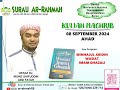 LiVe @arrahmahs8 | KULIAH MAGHRIB | USTAZ HJ SAIFUDDIN ABD FATAH | 8 SEPT 2024 | AHAD