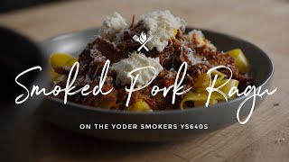 Smoked Pork Ragu