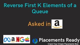 Reverse First K Elements of a Queue | Amazon