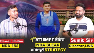 NDA Strategy From Scratch🔥 How to Clear NDA in First Attempt- Devesh Chahar NDA 152- LWS