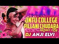 Jntu College Pillani Chudara Song Remix Dj Anji From Elvi