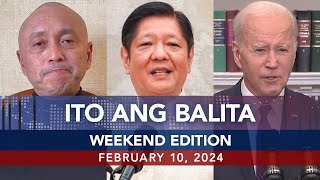 UNTV: Ito Ang Balita Weekend Edition |  February 10, 2024