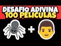 DESAFIO ADIVINA 100 PELÍCULAS CON EMOJIS 👨🕷️ | SOLO EL 1% ACIERTA 😱