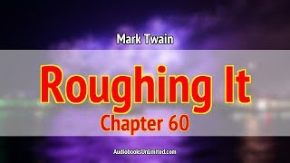 Roughing It Audiobook Chapter 60 with subtitles
