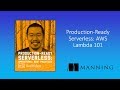 Production-Ready Serverless: AWS Lambda 101